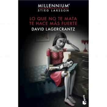 Lo que no te mata te hace más fuerte: Millennium 4.