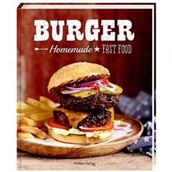 Burger: Homemade Fast Food