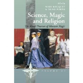 Science, Magic and Religion: The Ritual Processes of Museum Magic: The Museum as a Ritual Site (New Directions in Anthropology, Band 23)