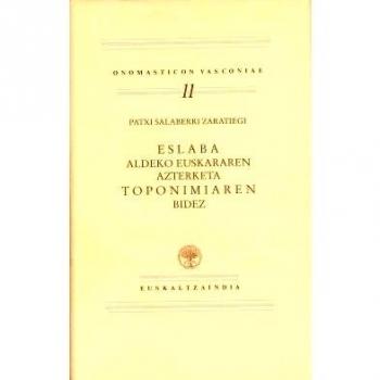 Eslaba Aldeko Euskararen Azterketa Toponimiaren Bidez,  Onomasticon Vasconiae
