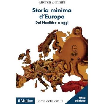 Storia minima d'Europa. Dal Neolitico a oggi. Nuova ediz.