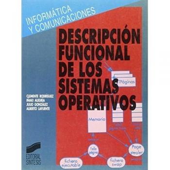 DESCRIPCIÓN FUNCIONAL DE LOS SISTEMAS OPERATIVOS