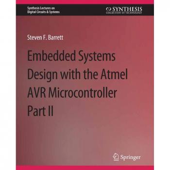 Vitalsource Technologies, Inc. Embedded System Design With The Atmel Avr Microcontroller Ii
