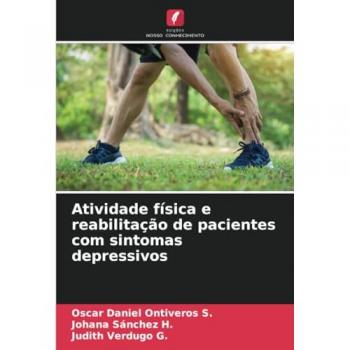 Ontiveros S., Oscar Daniel: Atividade física e reabilitação de pacientes com sintomas depressivos