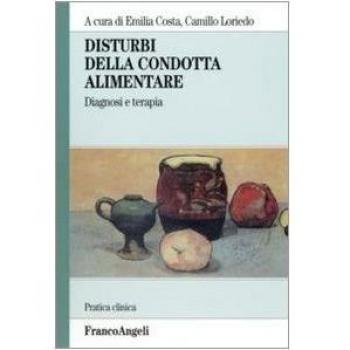 Disturbi della condotta alimentare. Diagnosi e terapia