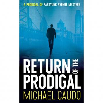 Caudo, Michael: Return of the Prodigal