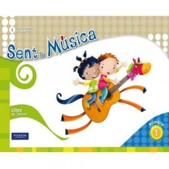 Sent la m£sica 1 llibre del l'alumne (catal…) (Tapa blanda).