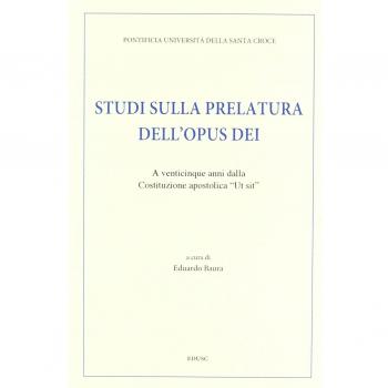 Studi sulla prelatura dell'Opus Dei. A venticinque anni dalla Costituzione apostolica «Ut sit»