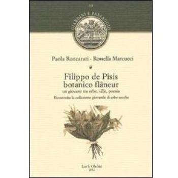 Filippo de Pisis botanico flâneur. Un giovane tra erbe, ville, poesia. Ricostruita la collezione giovanile di erbe secche