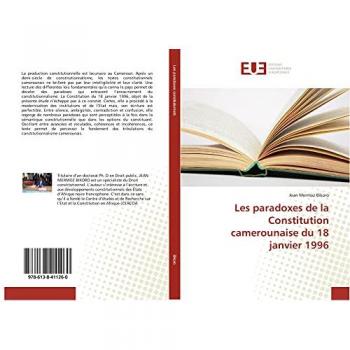 Bikoro, Jean Mermoz: Les paradoxes de la Constitution camerounaise du 18 janvier 1996