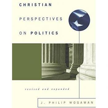 Christian Perspectives on Politics, Revised and Expanded