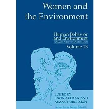 Women and the Environment (Human Behavior and Environment) (Human Behavior and Environment, 13, Band 13)