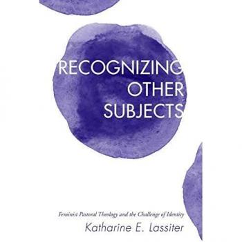 Pickwick Publications Recognizing Other Subjects: Feminist Pastoral Theology and the Challenge of Identity