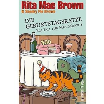 Brown, Rita Mae Die Geburtstagskatze: Ein Fall Für Mrs. Murphy