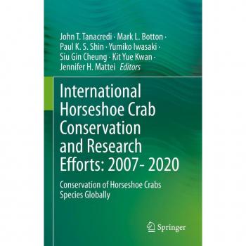 International Horseshoe Crab Conservation and Research Efforts: 2007