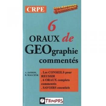 6 ORAUX DE GEOGRAPHIE commentés