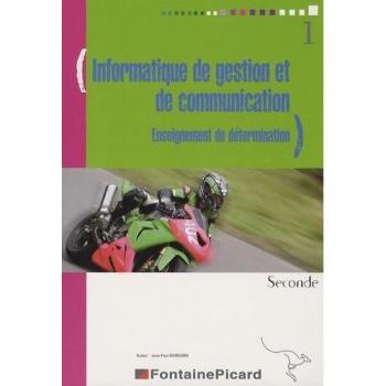 Informatique de gestion et de communication 2e: Enseignement de détermination