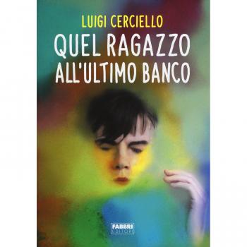 Quel ragazzo all'ultimo banco