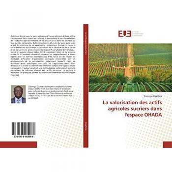 La valorisation des actifs agricoles sucriers dans l'espace OHADA