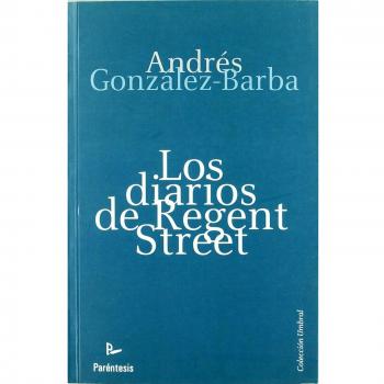 Los diarios de regent street (Bolsillo).