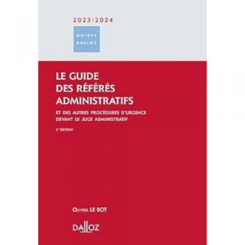 Le guide des référés administratifs 2023/2024 3ed