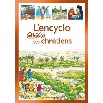 L'encyclo filoteo des chrétiens