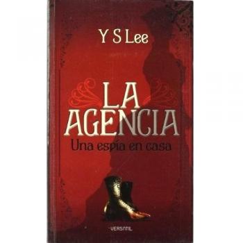 Serie La Agencia: Una Espia En Casa: Una espía en casa: 1 (NARRATIVA)