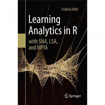 Learning Analytics in R with SNA, LSA, and MPIA