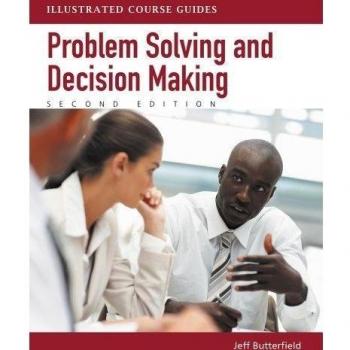 Problem-Solving And Decision Making: Illustrated Course Guides (Paperback)