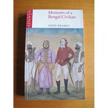 Memoirs of a Bengal Civilian by John Beames