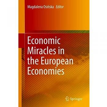 Economic Miracles in the European Economies
