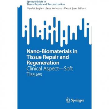 Nano-Biomaterials in Tissue Repair and Regeneration