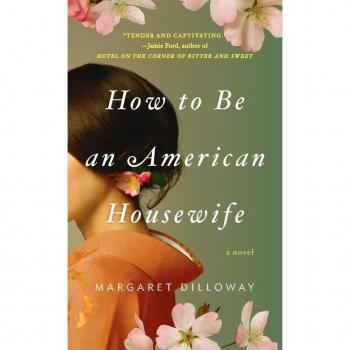 How to Be an American Housewife, by Margaret Dilloway