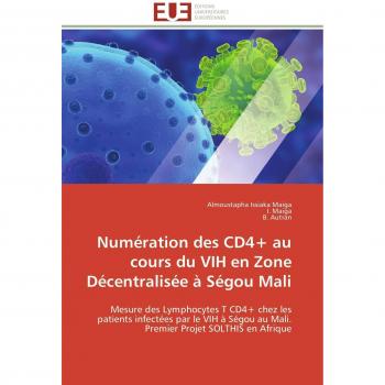 Numération des CD4+ au cours du VIH en Zone Décentralisée à Ségou Mali