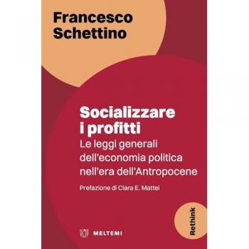 Socializzare i profitti. Le leggi generali dell’economia politica...