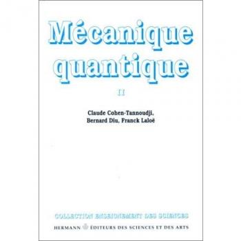 Mécanique quantique t.2