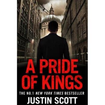 A Pride of Kings, Scott, Justin