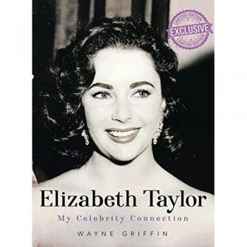 Elizabeth Taylor: My Celebrity Connection
