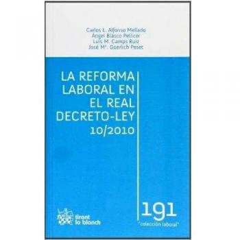 Reforma laboral en el real decreto-ley 10/2010 la