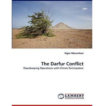 The Darfur Conflict: Peacekeeping Operations with China's Participation