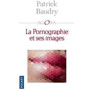 La pornographie et ses images
