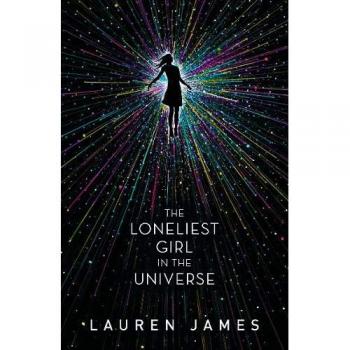 The Loneliest Girl in the Universe