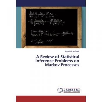 A Review of Statistical Inference Problems on Markov Processes