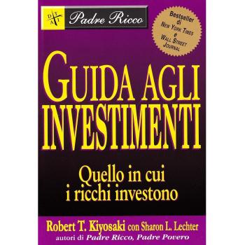 Guida agli investimenti. Quello in cui i ricchi investono