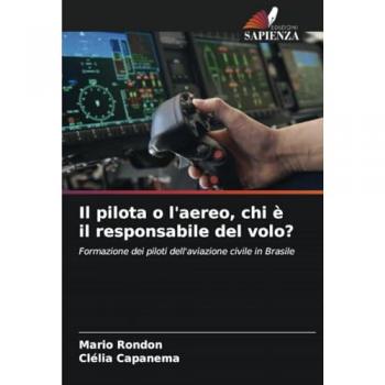 Rondon, Mario: Il pilota o l'aereo, chi è il responsabile del volo?
