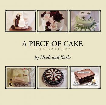 A Piece of Cake: The Gallery
