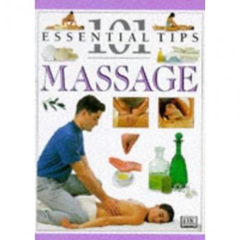 Massage (101 Essential Tips)