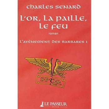 L'or, la paille, le feu