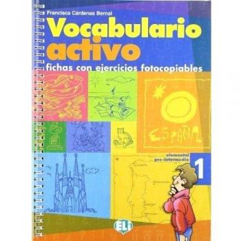 Vocabulario activo 1. Fichas con ejercicios fotocopiables