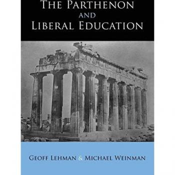 The Parthenon and Liberal Education (SUNY Series in Ancient Greek Philosophy)